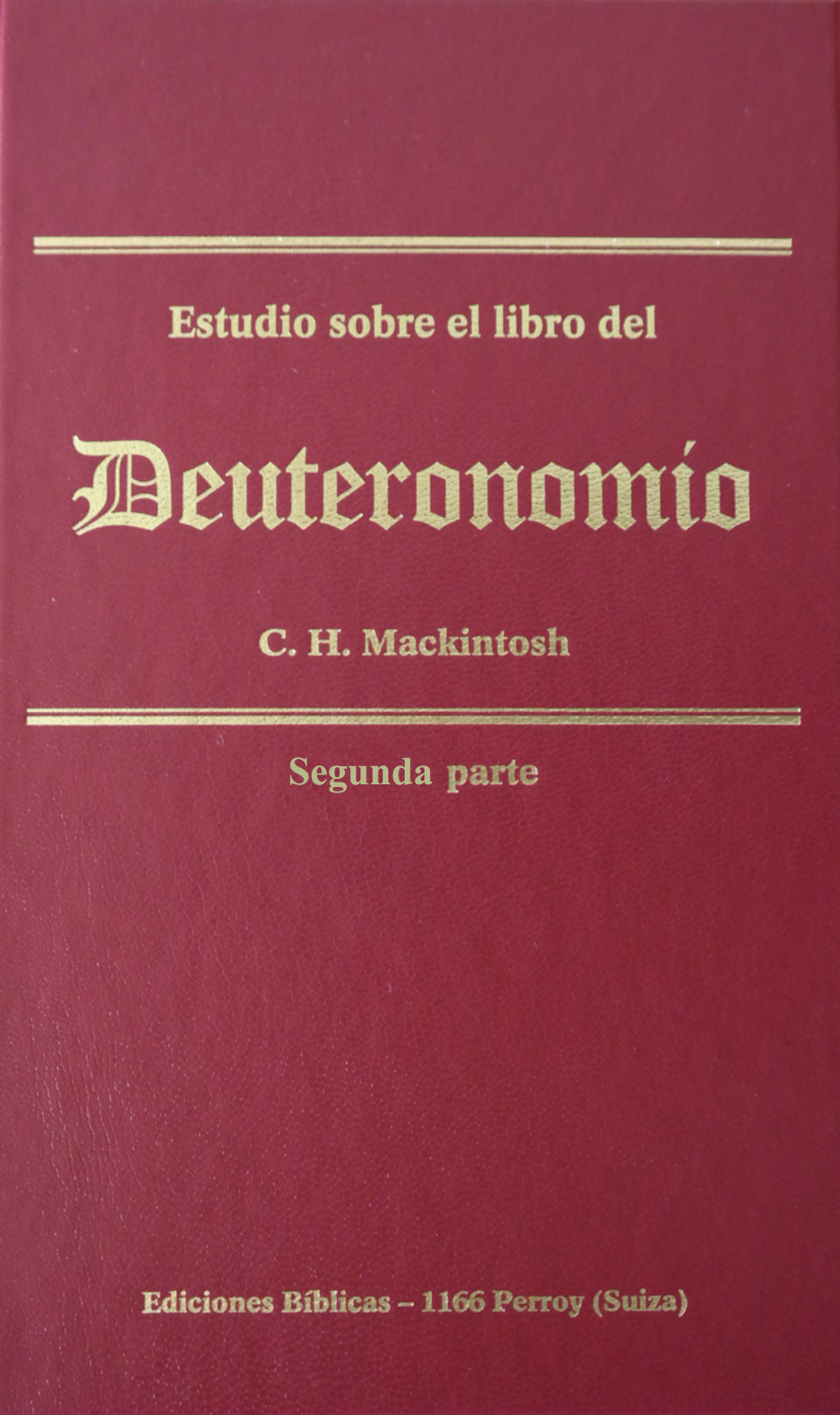 Estudio sobre el libro del  Deuteronomio II