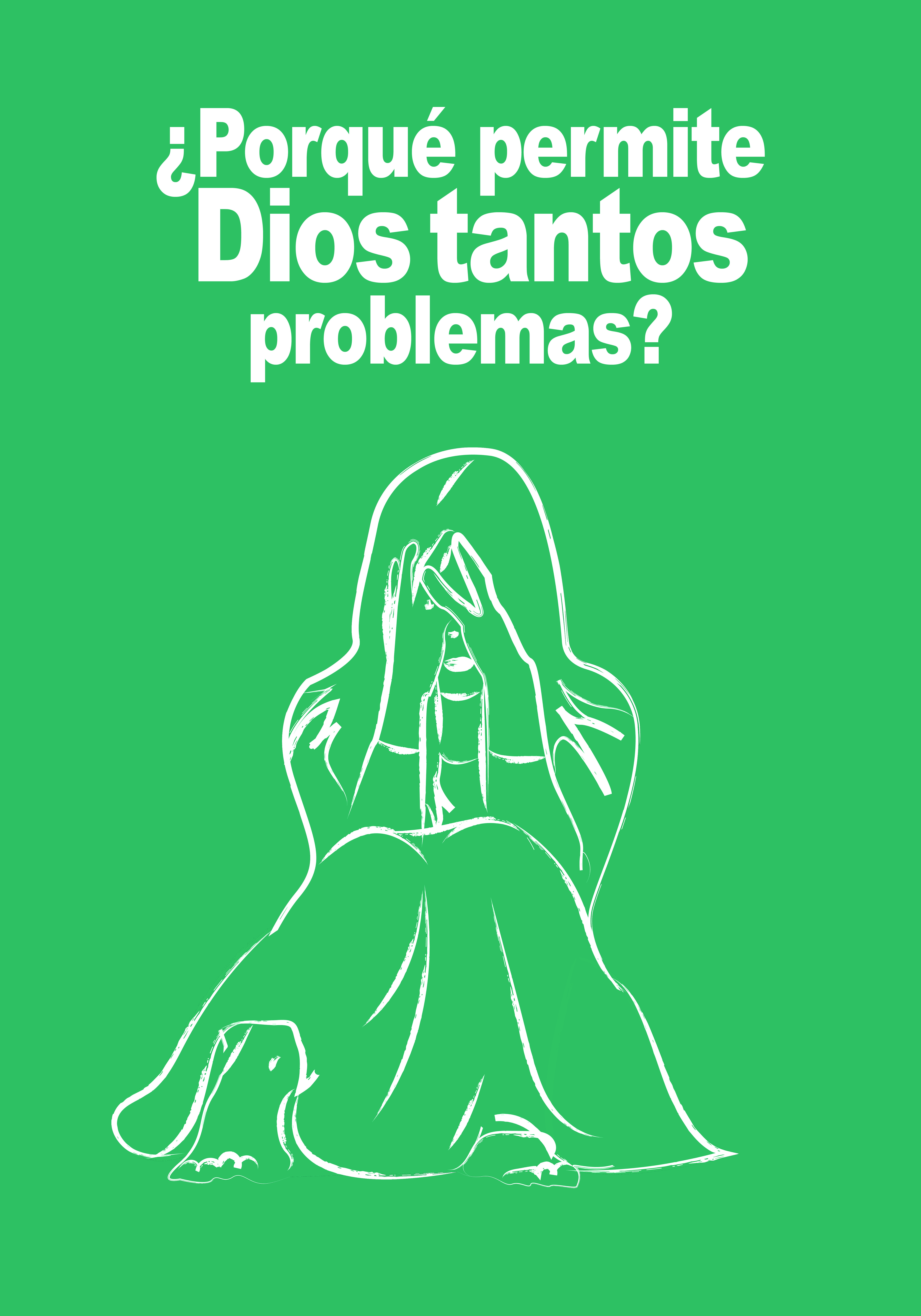 ¿Por qué permite Dios tantos problemas? (50 ej.)