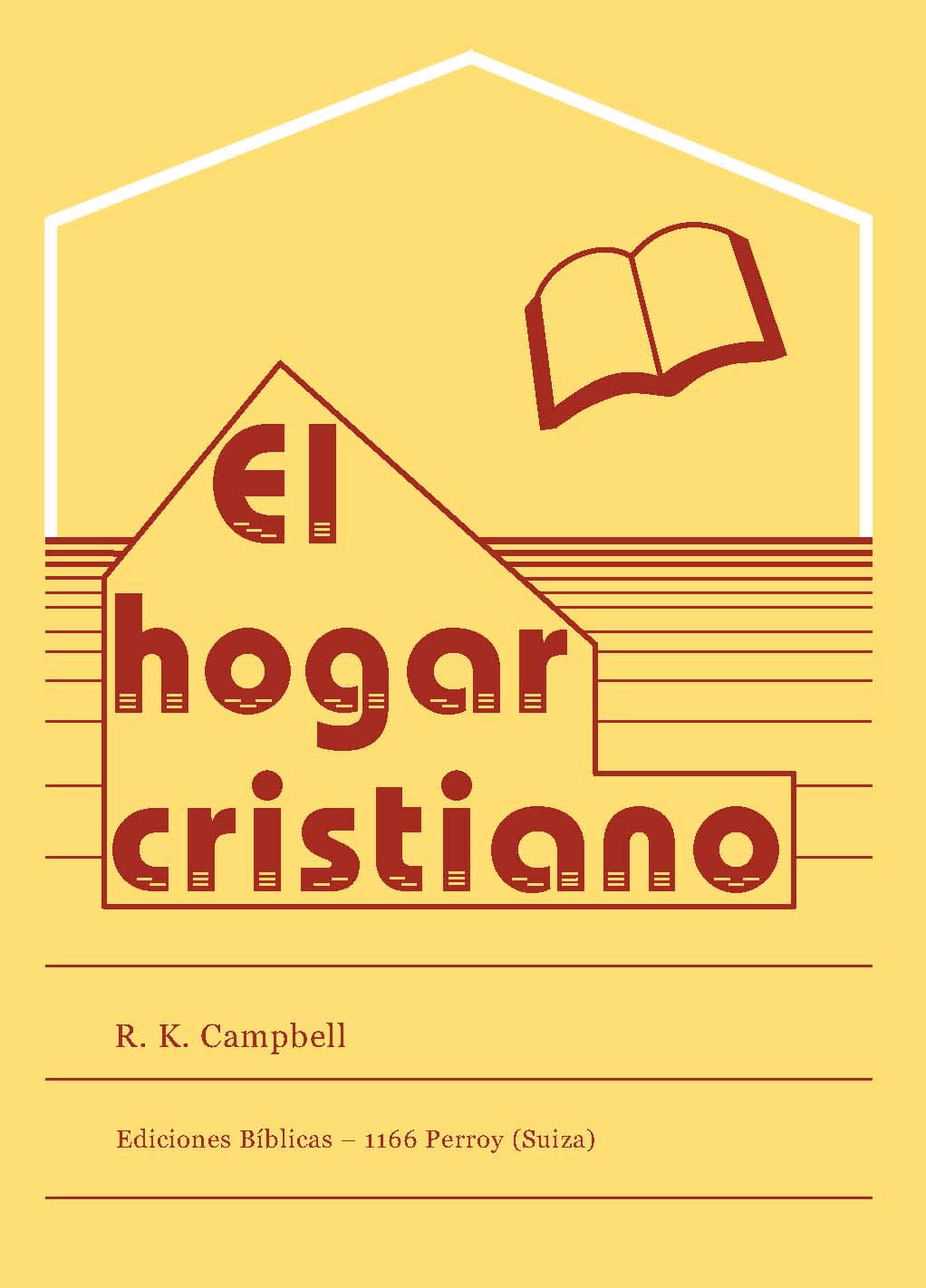 El hogar cristiano El hogar cristiano