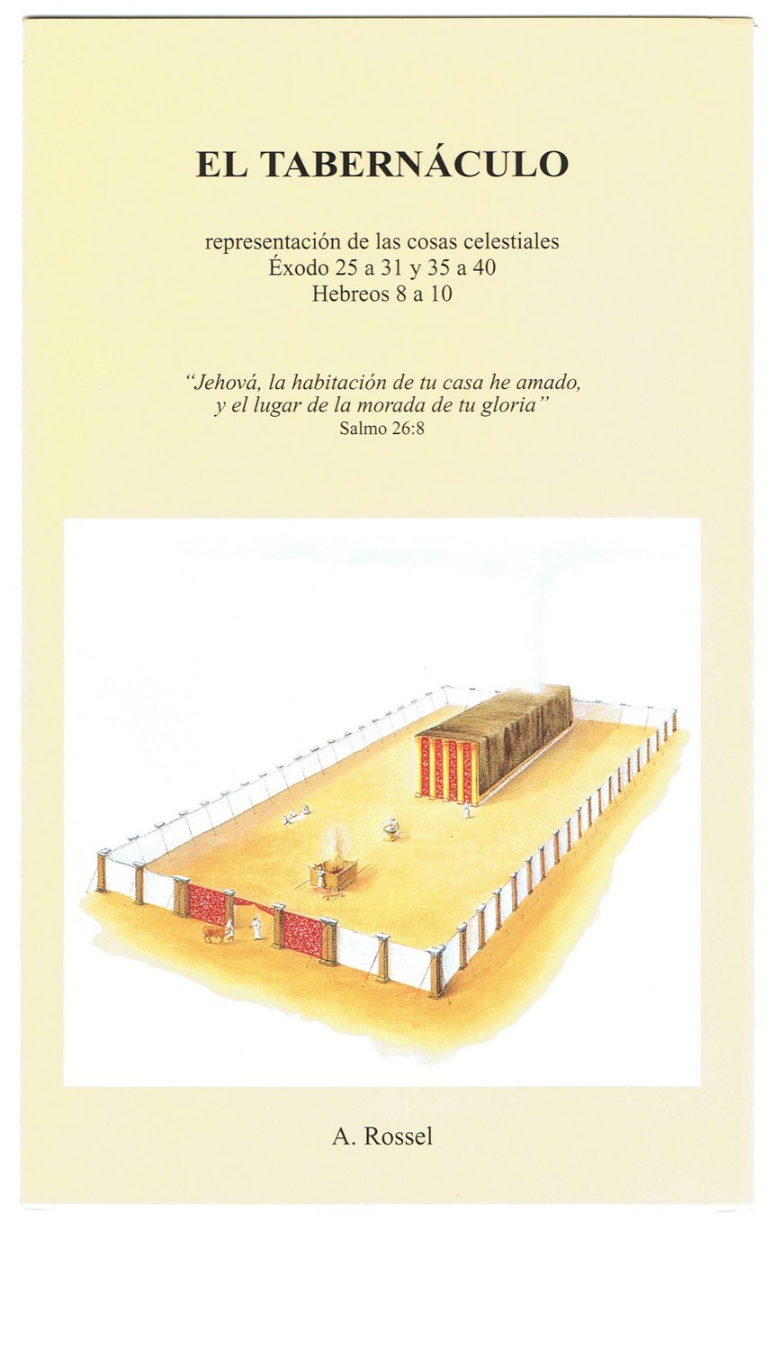 El tabernáculo El tabernáculo