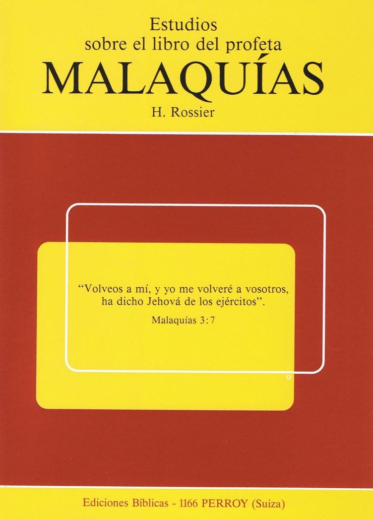 Estudios sobre el libro del profeta Malaquías Estudios sobre el libro del profeta Malaquías