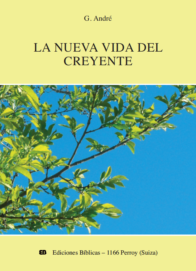 La nueva vida del creyente La nueva vida del creyente
