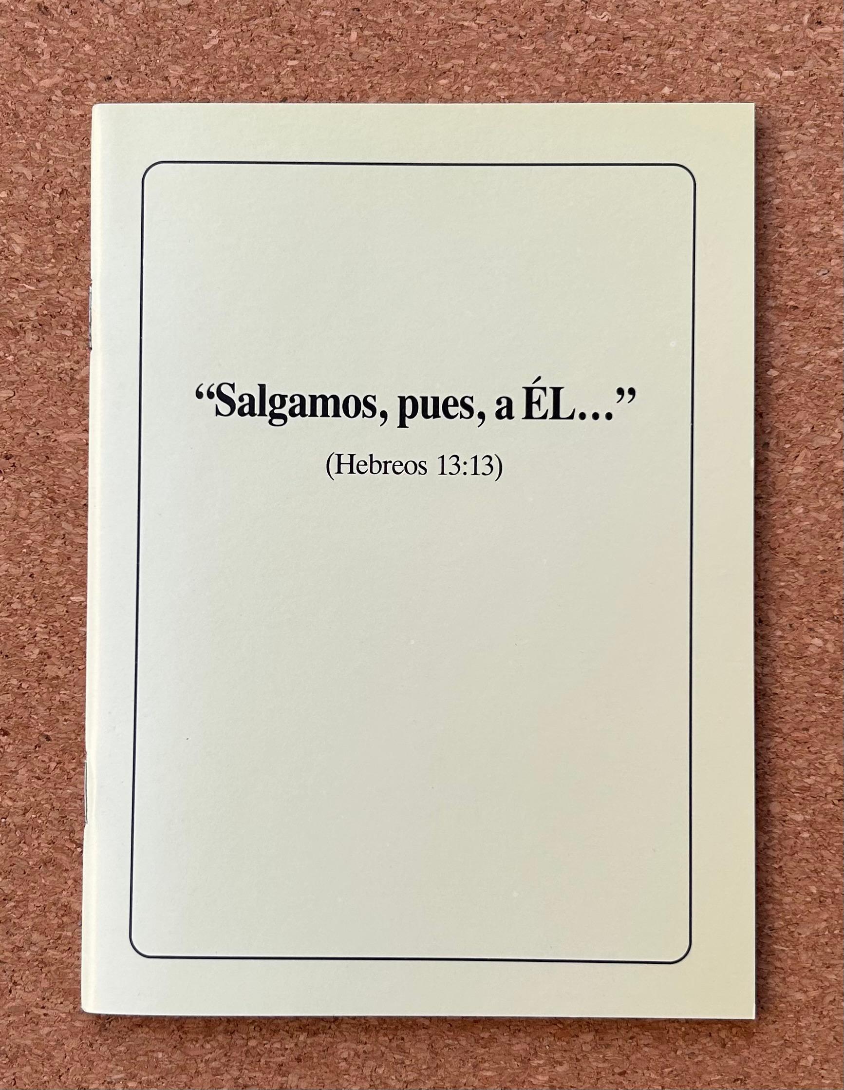 “Salgamos, pues, a Él”
