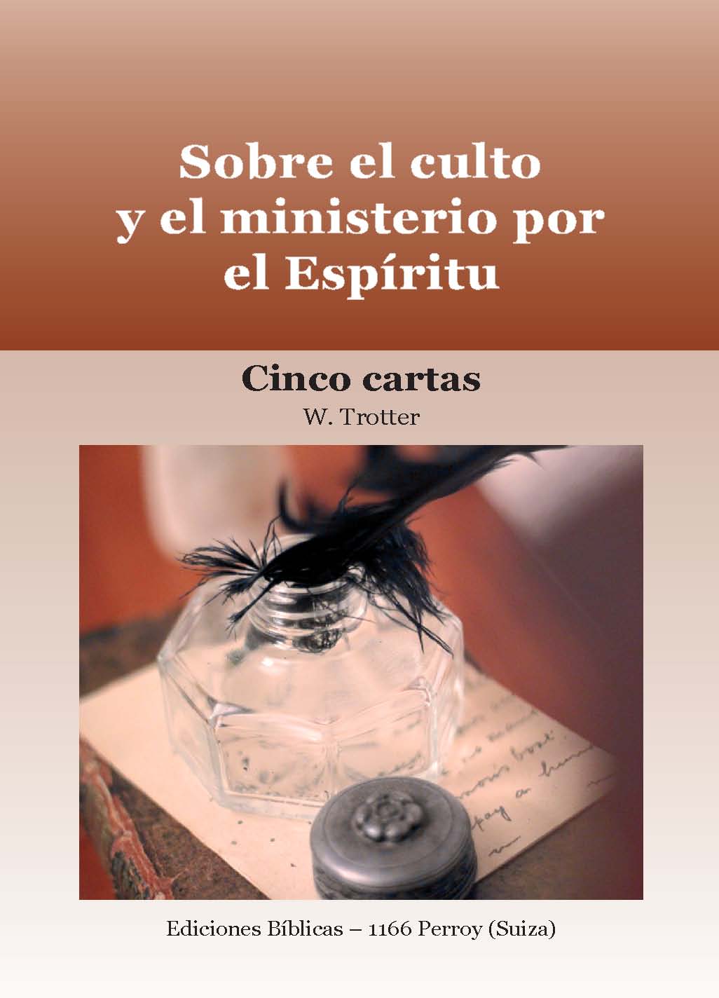 Sobre el culto y el ministerio por el Espíritu Sobre el culto y el ministerio por el Espíritu