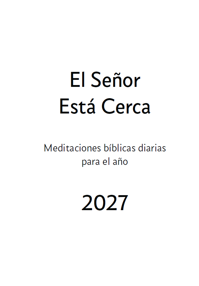 El Señor está cerca 2027
