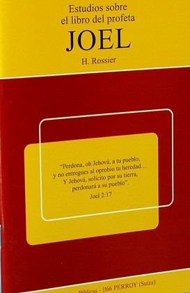 Estudios sobre el libro del profeta Joel Estudios sobre el libro del profeta Joel